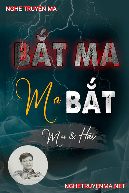Bắt Ma Ma Bắt