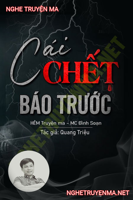 Cái C.hết Được Báo Trước