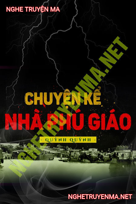 Chuyện Kể Nhà Phú Giáo