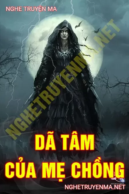 Dã Tâm Của Mẹ Chồng