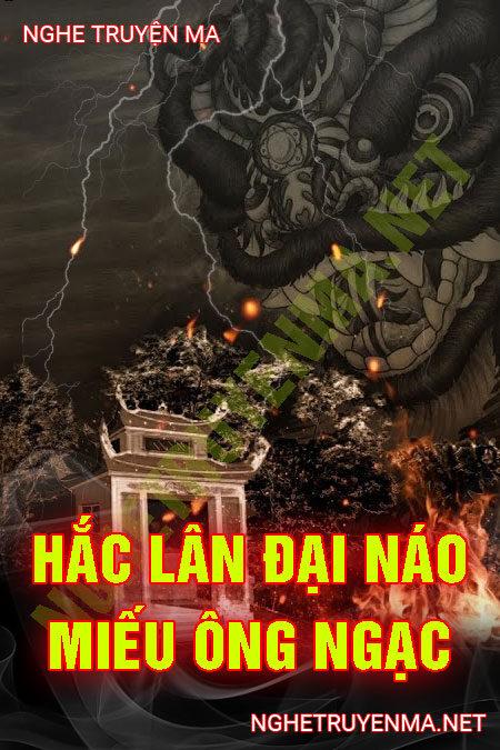 Hắc Lân Đại Náo Miếu Ông Ngạc
