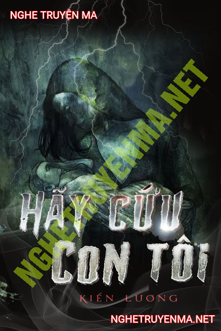 Hãy Cứu Con Tôi