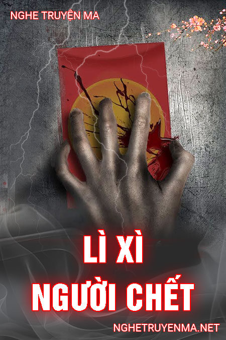 Lì Xì Người C.hết