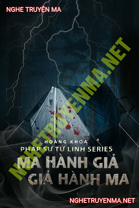 Ma Hành Giả – Giả Hành Ma