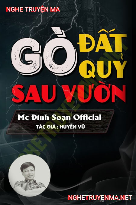 Gò Đất Quỷ Sau Nhà