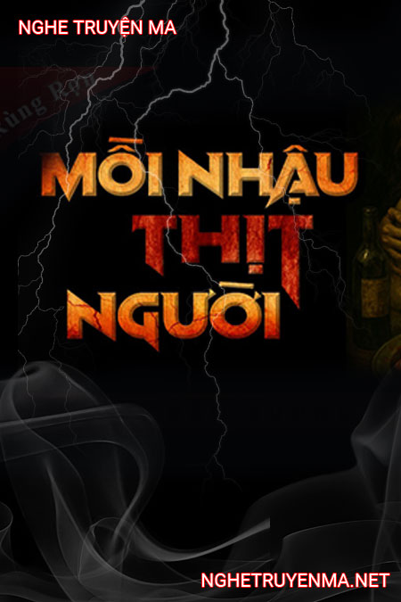 Mồi Nhậu Thịt Người
