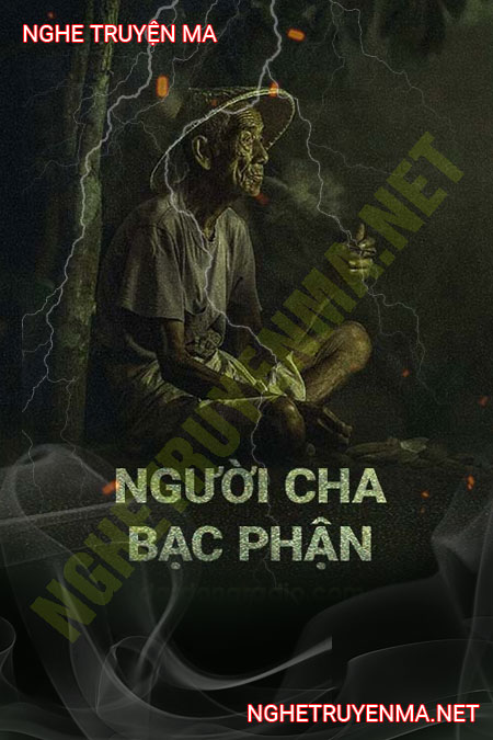 Người Cha Bạc Phận